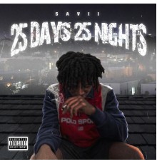 Savii - 25 Days 25 Nights