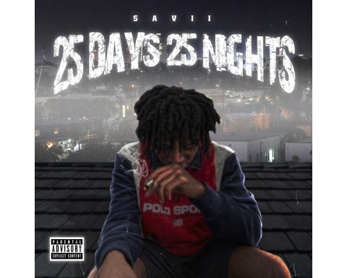 Savii - 25 Days 25 Nights