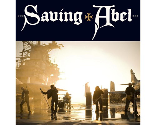 Saving Abel - Saving Abel