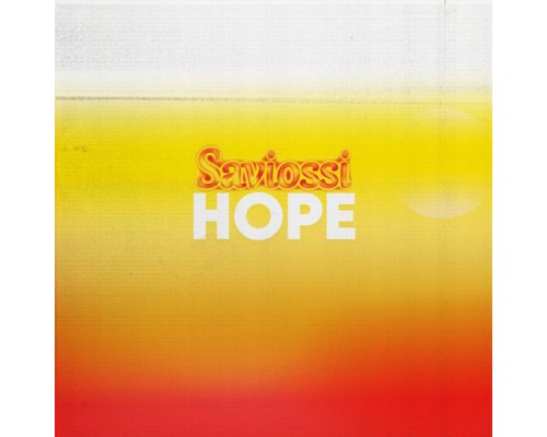 Saviossi - Hope