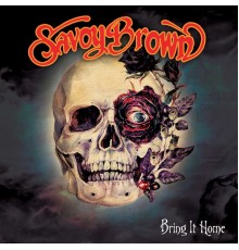 Savoy Brown - Bring It Home