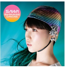 Sawa - Swimming Dancing