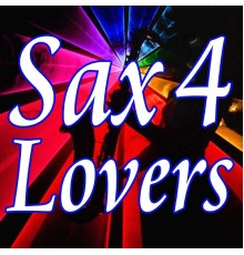 Sax - Sax for Lovers