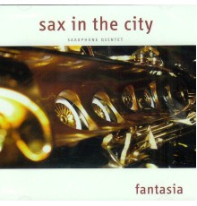 Sax In the City - Fantasia
