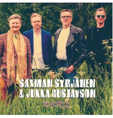 Saxman Syrjänen & Jukka Gustavson - Mojomen