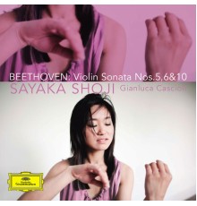 Sayaka Shoji - Gianluca Cascioli - Beethoven : Violin Sonata Nos. 5, 6 & 10