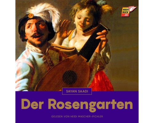 Sayan Saadi - Der Rosengarten