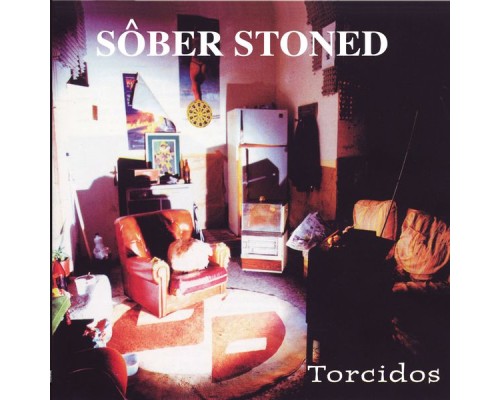 Sôber - Sôber Stoned  (Torcidos)