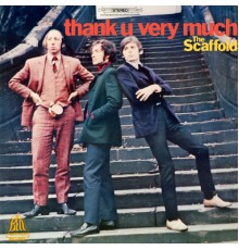 Scaffold - Thank U Very Much