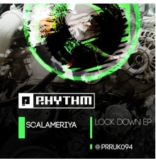 Scalameriya - Lock Down EP