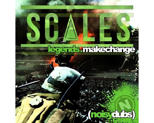 Scales - Legends / Make Change