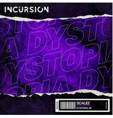 Scalez - Dystopia EP