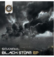 Scandal - (Black Storm) EP