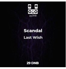 Scandal - Last Wish