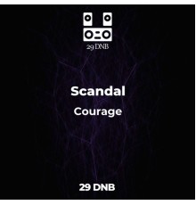 Scandal - Courage