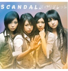 Scandal - Namida No Regret