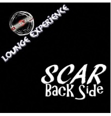 Scar - Back Side (Loune Experience)