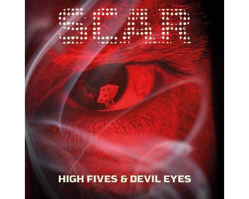 Scar - High Fives & Devil Eyes