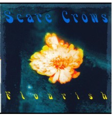 Scare Crows - Flourish (Original Mix)