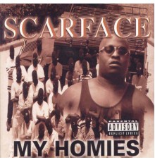 Scarface - My Homies