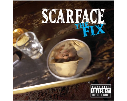 Scarface - The Fix