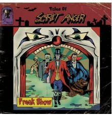 Scarlet Anger - Freak Show