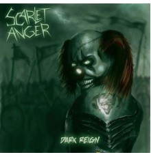 Scarlet Anger - Dark Reign