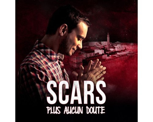 Scars - Plus aucun doute