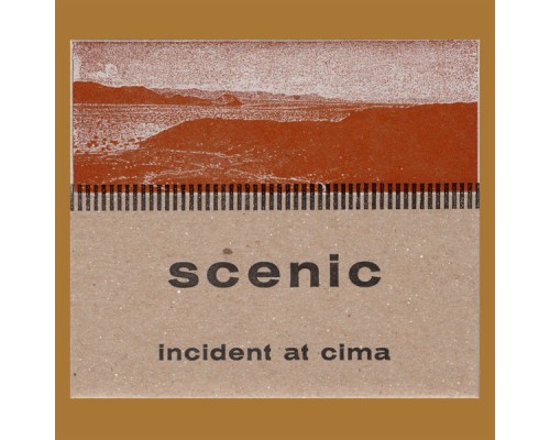 Scenic - Incident at Cima