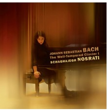 Schaghajegh Nosrati - Bach: The Well-Tempered Clavier, Book I