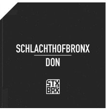 Schlachthofbronx - Don