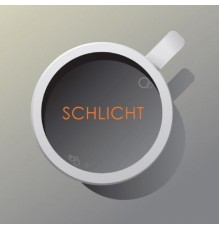 Schlicht - Schlicht