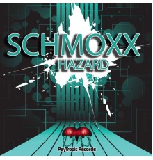 Schmoxx - Hazard