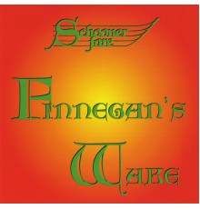 Schooner Fare - Finnegan's Wake