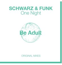 Schwarz & Funk - One Night