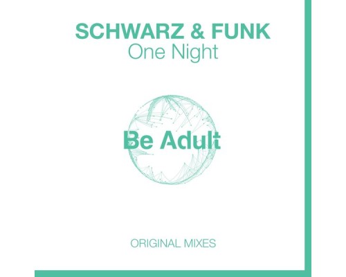 Schwarz & Funk - One Night