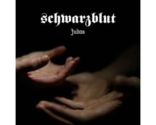 Schwarzblut - Judas - EP