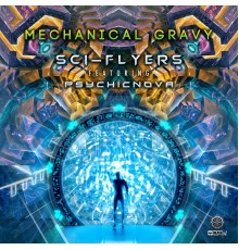Sci-Flyers - Mechanical Gravy