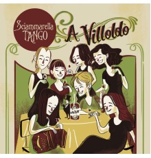 Sciammarella Tango - A Villoldo