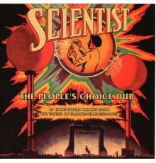 Scientist - The People's Choice Dub