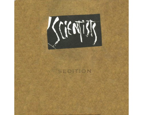 Scientists - Sedition