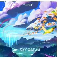 Scion - Sky Ocean