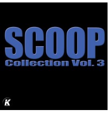 Scoop - Scoop Collection Vol. 3