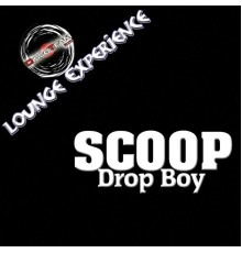 Scoop - Drop Boy