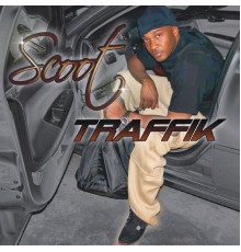 Scoot - Traffik