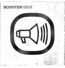 Scooter - Scooter Forever