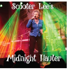 Scooter Lee - Midnight Hauler