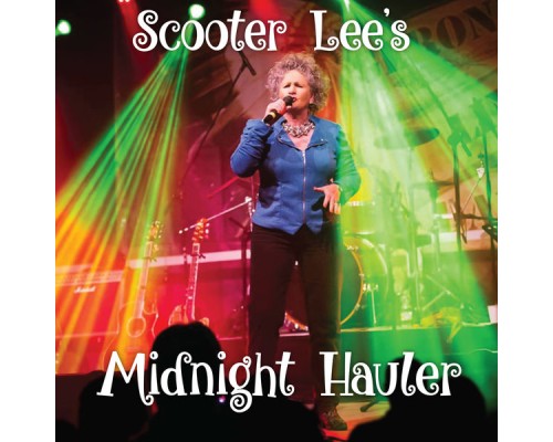 Scooter Lee - Midnight Hauler