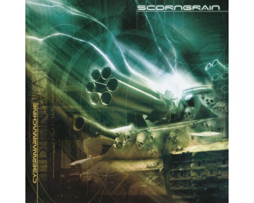 Scorngrain - Cyberwarmachine