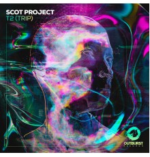 Scot Project - T2 [Trip]